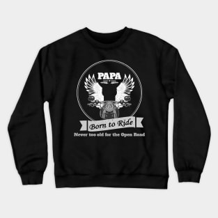 Motorcylce Papa Crewneck Sweatshirt